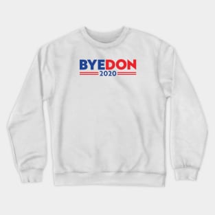 ByeDon 2020 Crewneck Sweatshirt